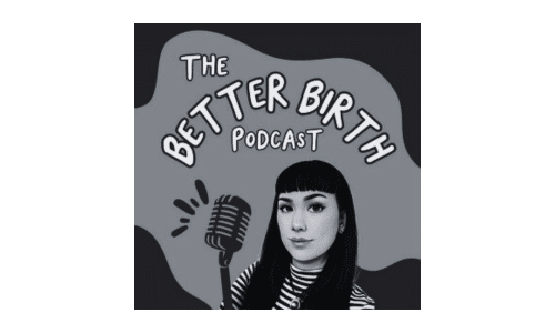 The Better Birth Podcast